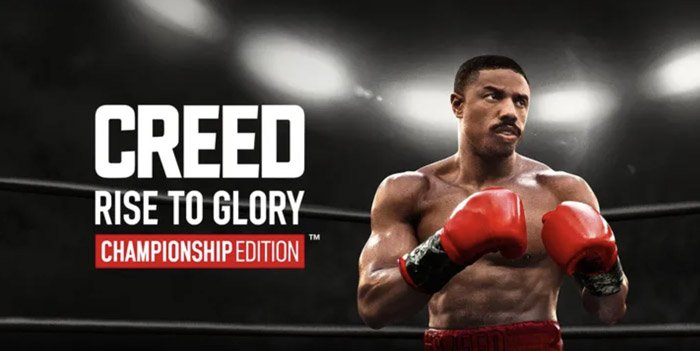 Creed: Rise to Glory - Championship Edition Discount Code